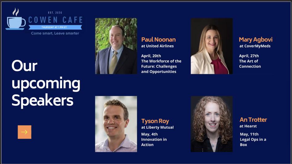Cowen Cafe upcoming speakers including An Trotter for May 11th at 1 PM ET
